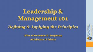 Leadership amp Management 101—Defining and Applying the Principles [upl. by Kaitlynn877]