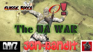 THE UA WAR  ARMA 2 DAYZ EPOCH PART 1 [upl. by Hulburt]