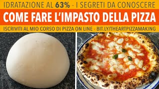 Come Fare LImpasto Pizza Napoletana  63 Idratazione  Ricetta di Gigio Attanasio [upl. by Ruyle24]