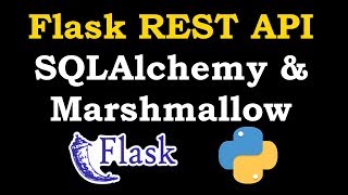 Flask REST API With SQLAlchemy amp Marshmallow [upl. by Duleba]