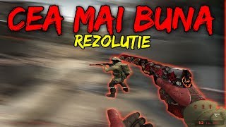 CEA MAI BUNA REZOLUTIE PENTRU CSGO [upl. by Thorner211]