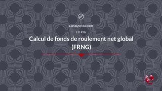 BTS MCO  BTS MUC  Gestion  Comment calculer un fonds de roulement net global FRNG [upl. by Assyle]