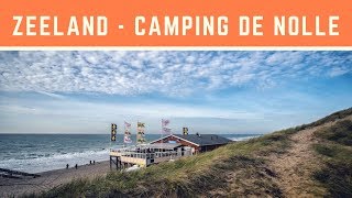 Zeeland  Camping de Nolle [upl. by Artim]