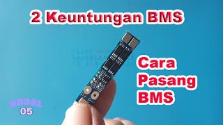 2 Keuntungan BMS  Cara Kerja BMS lithium 18650 Kreatif Elektronik [upl. by Kinson202]