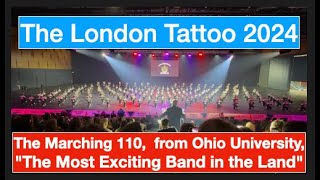 The Marching 110 from Ohio University 2024 London Tattoo [upl. by Saidel]