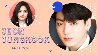 Jungkook Ideal Type 2020 [upl. by Seni]