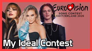 Eurovision Song Contest 2025 My Ideal Contest [upl. by Dorman]