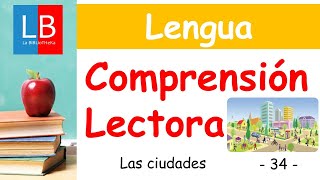 COMPRENSIÓN LECTORA para niños 34 Las ciudades ✔👩‍🏫 PRIMARIA [upl. by Moncear]