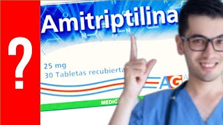 AMITRIPTILINA Para que Sirve la Amitriptilina y Como se toma  Todo Y MAS 💊 [upl. by Aerbas]