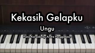 Kekasih Gelapku  Ungu  Piano Karaoke by Andre Panggabean [upl. by Nagoh754]