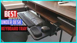 5 Best Under Desk Keyboard Trays for Ergonomic KeyboardCurvedGlass amp Corner Desk Review 2023 [upl. by Yelyah825]