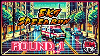 EKG Speed Run  Round 1 [upl. by Einahpets]