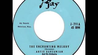 Artie Barsamian And His Orchestra quotThe Enchanting Melodyquot [upl. by Stephana]