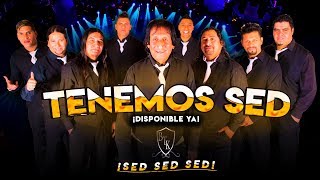 Tenemos Sed  Banda Tropikal De Vallenar Audio Oficial [upl. by Boelter585]