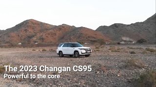 Changan CS95  Powerful to the core [upl. by Htebilil858]