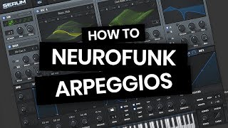 How to make Neurofunk arpeggiated synths [upl. by Eiramanin]