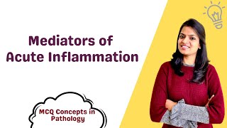 Mediators of acute inflammation [upl. by Radnaskela945]