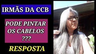 NA CCB PODE PINTAR OS CABELOS [upl. by Christiano348]