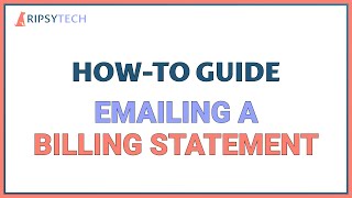 How to Email a Billing Statement  RipsyTech EHR [upl. by Dorotea]