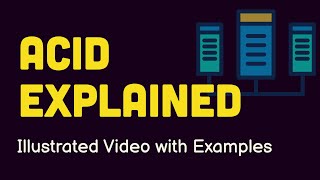 ACID Explained Atomic Consistent Isolated amp Durable [upl. by Cyb]