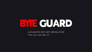 Byte Guard Advanced Dot Net Obfuscator New GUI  Showcase [upl. by Rauscher877]