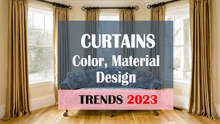 NEWEST Popular Curtain Trends for 2023  Latest Curtain Design 2023  Choose curtains in 2023 [upl. by Morena]