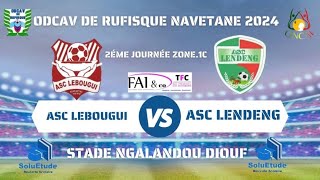 🔴Direct 1MT ASC LEBOUGUI VS ASC LENDENGE Navetane Rufisque 2024 2ėme Journėe Zone1C [upl. by Htennaj31]