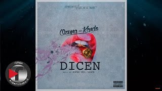 Ozuna  Dicen ft Kendo Kaponi [upl. by Yatnohs]