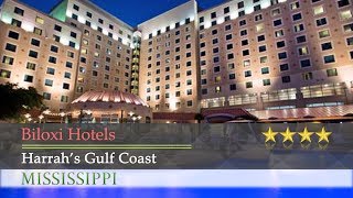 Harrahs Gulf Coast  Biloxi Hotels Mississippi [upl. by Coyle]