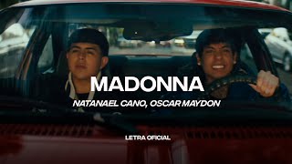 Natanael Cano Oscar Maydon  Madonna Lyric Video  CantoYo [upl. by Auberon]