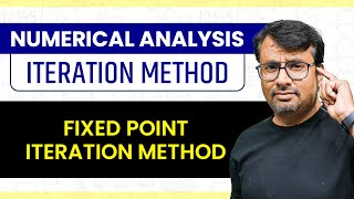 Iteration Method  Fixed Point Iteration Method  Numerical Methods [upl. by Merell]