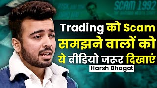 क्या Trading एक Scam है  meharshbhagat  Share Market  Harsh Bhagat  Stock  Josh Talks Hindi [upl. by Ytsrik22]