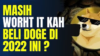 BELI DOGECOIN DI 2022 WORTH IT KAH  KOIN DOGE BAKAL BULLISH [upl. by Ttessil]