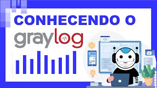 Conhecendo o Graylog em 5 minutos [upl. by Abijah797]