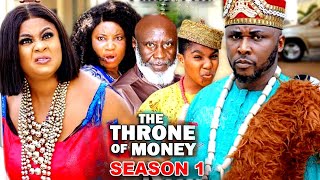 THE THRONE OF MONEY SEASON 1New Trending Movie Uju Okoli ampOnny Micheal 2022 Latest Nigerian Movie [upl. by Eriuqs336]