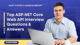 Top ASPNET Core Web API Interview Questions amp Answers  Prepare for Your Next Interview [upl. by Nowyt]