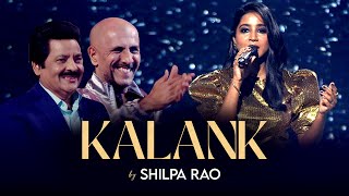 Kalank  Shilpa Rao  Zee Tv SaReGaMaPa Grand Finale [upl. by Woodhouse]