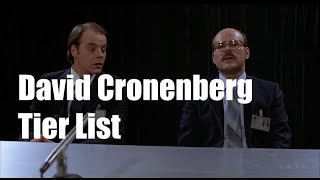 David Cronenberg Tier List [upl. by Aliehc]