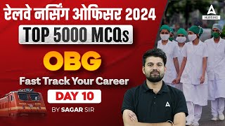 Railway Nursing Officer 2024  OBG Multi Choice Questions  DAY 10  By Sagar Sir [upl. by Eob]