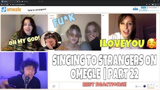 SINGING TO STRANGERS ON OMEGLE PART 22 BEST REACTIONS  ILOVEYOU 🥺  Jeremy Novela [upl. by Pris]