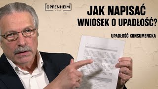 Jak napisać wniosek o upadłość  Oppenheim na kłopoty  Upadłość konsumencka [upl. by Hcurob56]