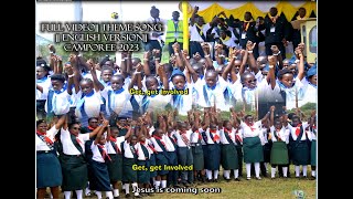 Full video Theme song English version Jesus is coming Get involved ENF Pathfinder Camporee 2023 [upl. by Eekcaj]