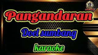 doel sumbang  Pangandaran karaoke [upl. by Asquith]