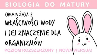 Chemia życia 2  Właściwości wody rola wody w organizmach  biologia matura [upl. by Knobloch]