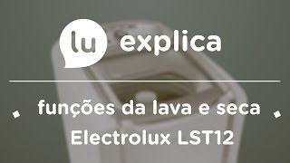 Como usar a Lava e Seca Electrolux LST12 [upl. by Aksehcnarf]