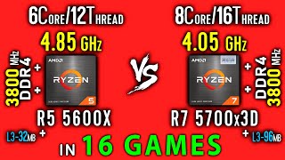 Ryzen 5 5600x OC vs Ryzen 7 5700x3D Test in 16 Games or R5 5600X vs R7 5800x3D [upl. by Redfield]