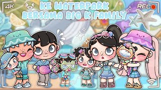 DRAMA AVATAR WORLD  KE WATERPARK BERSAMA BIG K FAMILY  DAN KERANDOMAN ANAK ANAKNYA 🤣😆✨️ [upl. by Sajet]