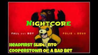 Nightcore Headfirst Slide Into Cooperstown On A Bad Bet [upl. by Florinda]