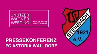 Pressekonferenz FC Astoria Walldorf  TSV Steinbach Haiger kanzleiuww [upl. by Napoleon]