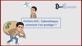 FinActu15  Cyberattaque comment protéger votre argent [upl. by Combe]